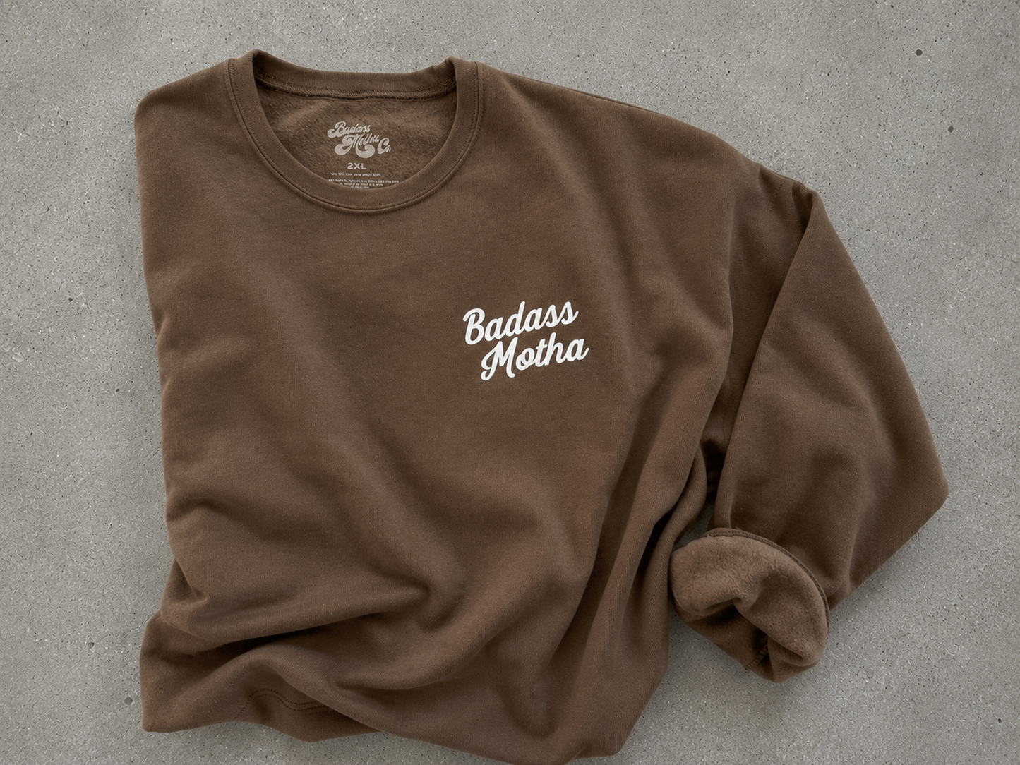 BADASS MOTHA - UNISEX BROWN FLEECE CREW SWEATSHIRT