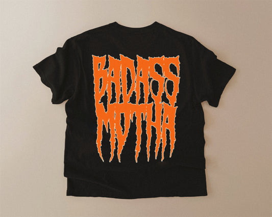 BADASS MOTHA (NEW SPOOKY COLLECTION) - UNISEX TEE (ORANGE)