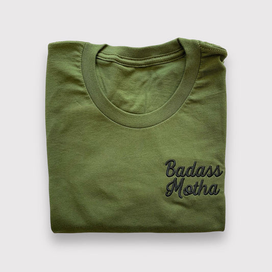 BADASS MOTHA - UNISEX OLIVE GREEN EMBROIDERED TEE