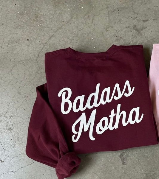 BADASS MOTHA - UNISEX MAROON CREW SWEATSHIRT