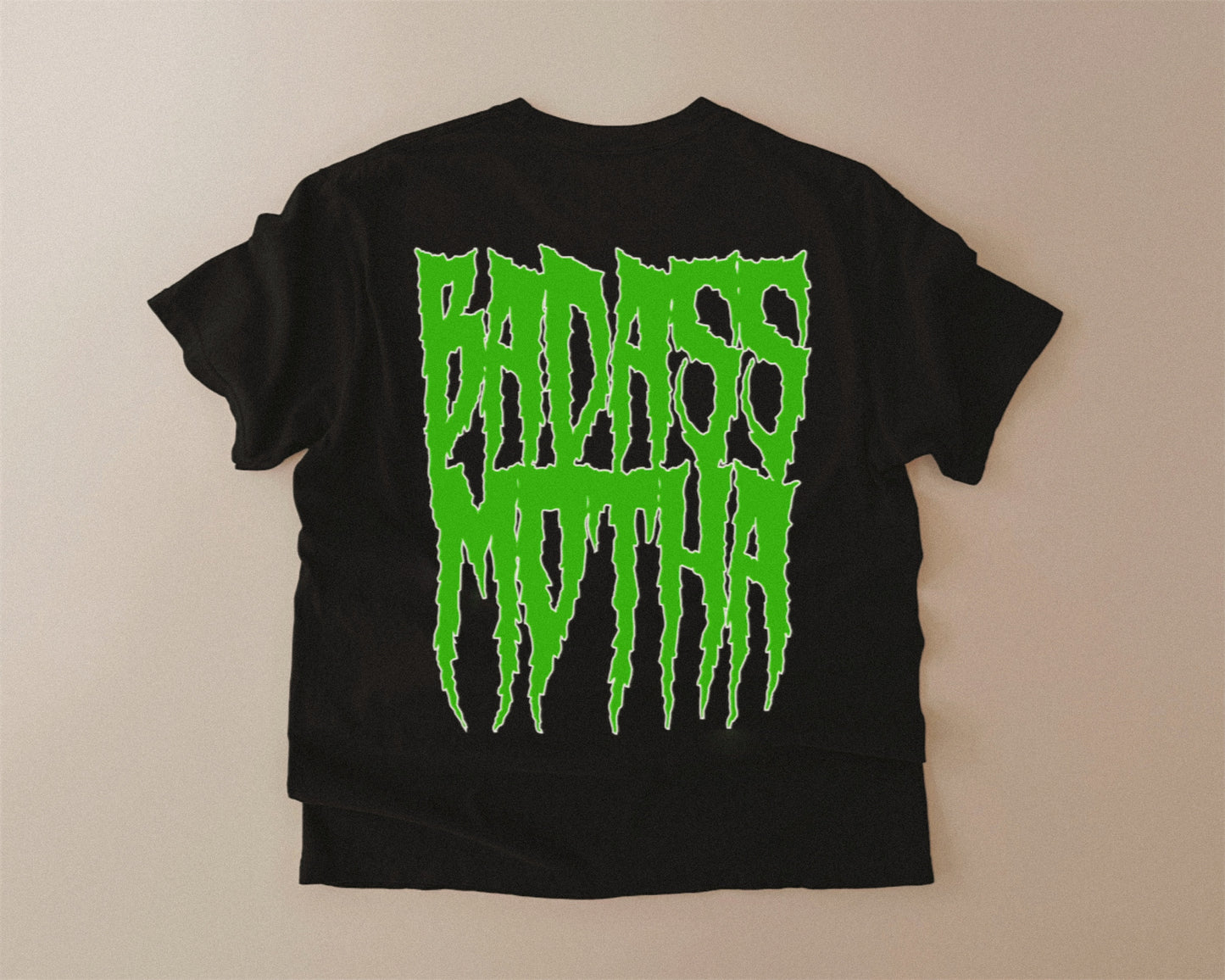 BADASS MOTHA (NEW SPOOKY COLLECTION) - UNISEX TEE (GREEN)