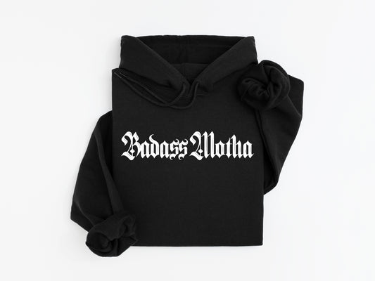 BADASS MOTHA (OLD ENGLISH) - UNISEX BLACK HOODIE